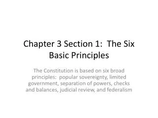 Chapter 3 Section 1: The Six Basic Principles