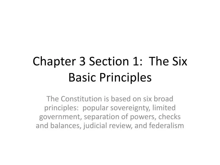 chapter 3 section 1 the six basic principles