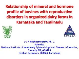 Dr. P. Krishnamoorthy, Ph. D. Scientist,