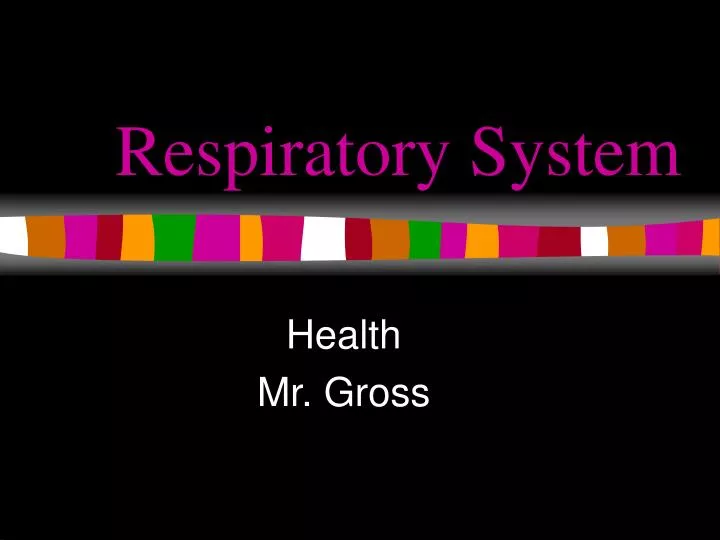 respiratory system