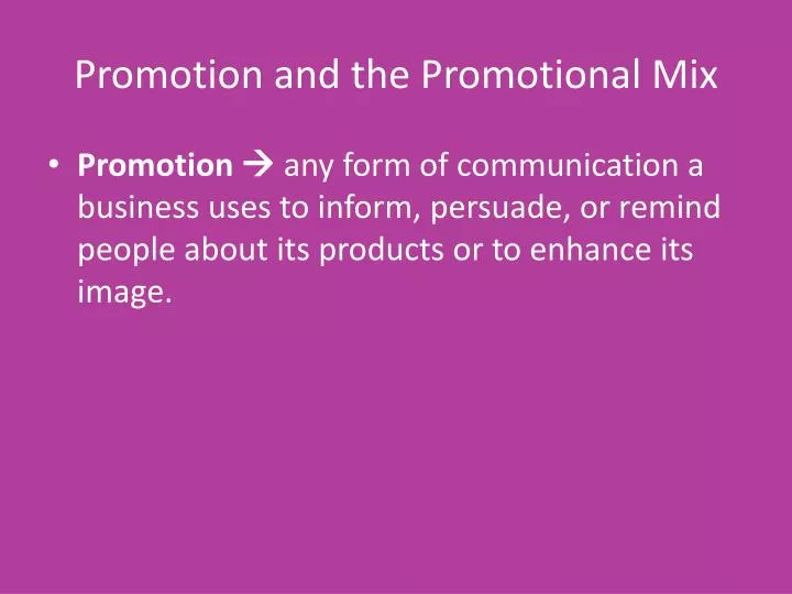 promotion and the promotional mix