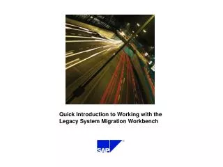 Quick Introduction to Working with the Legacy System Migration Workbench