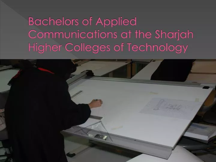 bachelors of applied communications at the sharjah higher colleges of technology