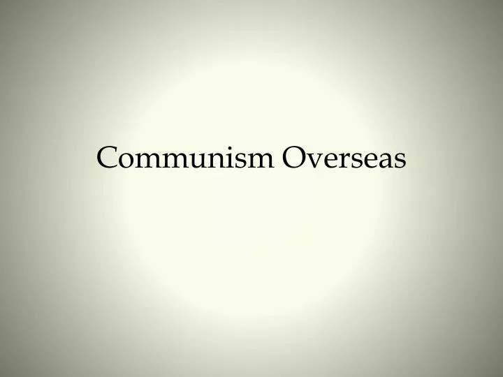 communism overseas