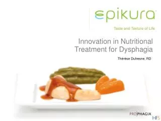 Innovation in Nutritional Treatment for Dysphagia