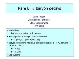 Rare B ? baryon decays