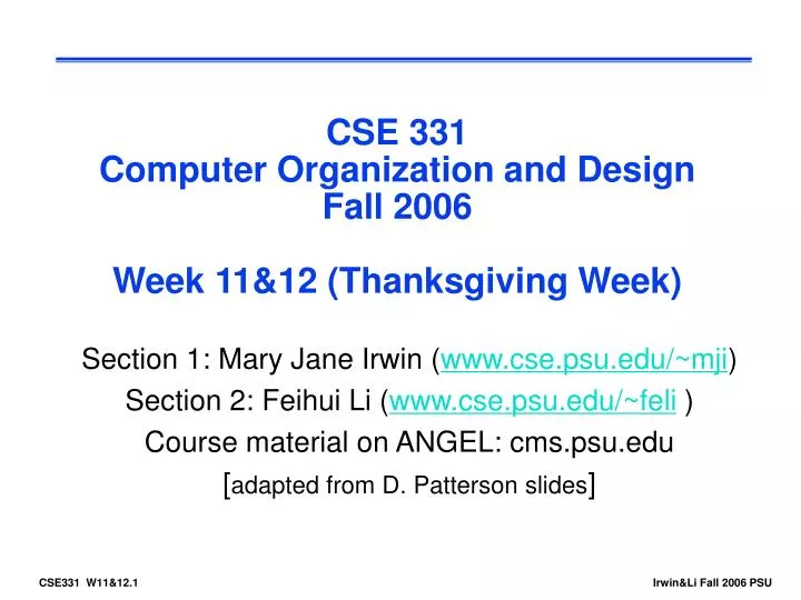 cse 331 computer organization and design fall 2006 week 11 12 thanksgiving week