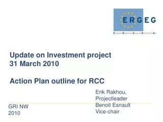 Update on Investment project 31 March 2010 Action Plan outline for RCC