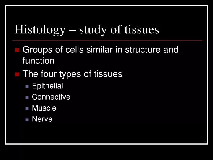 histology study of tissues