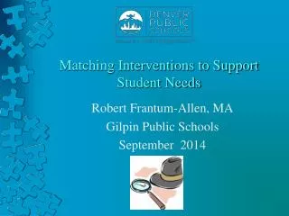 Matching Interventions to Support Student Needs