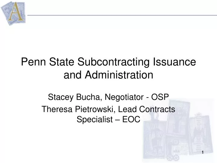 penn state subcontracting issuance and administration