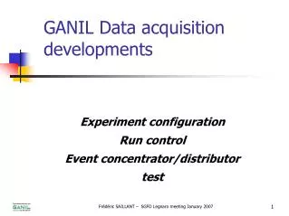 GANIL Data acquisition developments