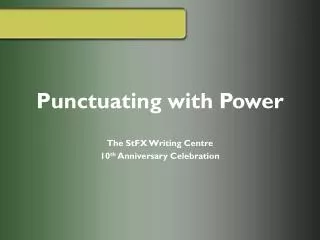 Punctuating with Power