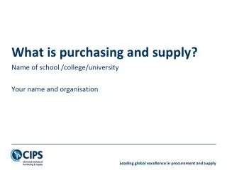 What is purchasing and supply?