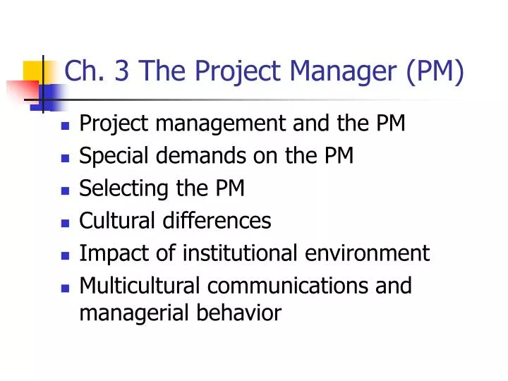 ch 3 the project manager pm