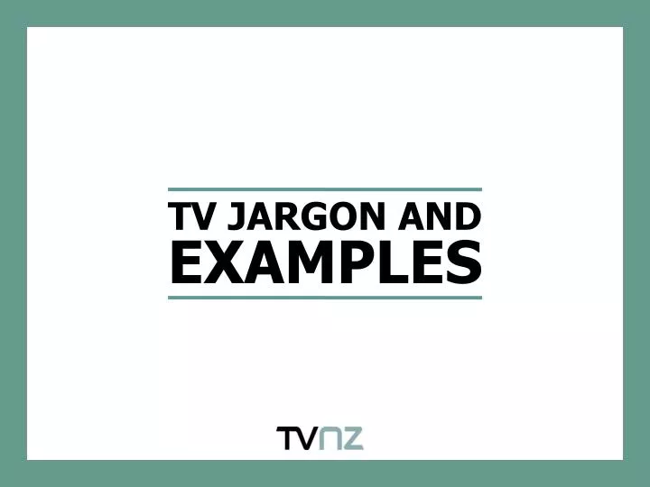 tv jargon and examples