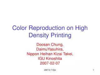 Color Reproduction on High Density Printing