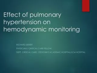 Effect of pulmonary hypertension on hemodynamic monitoring