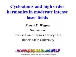 Cycloatoms and high order harmonics in moderate intense laser fields