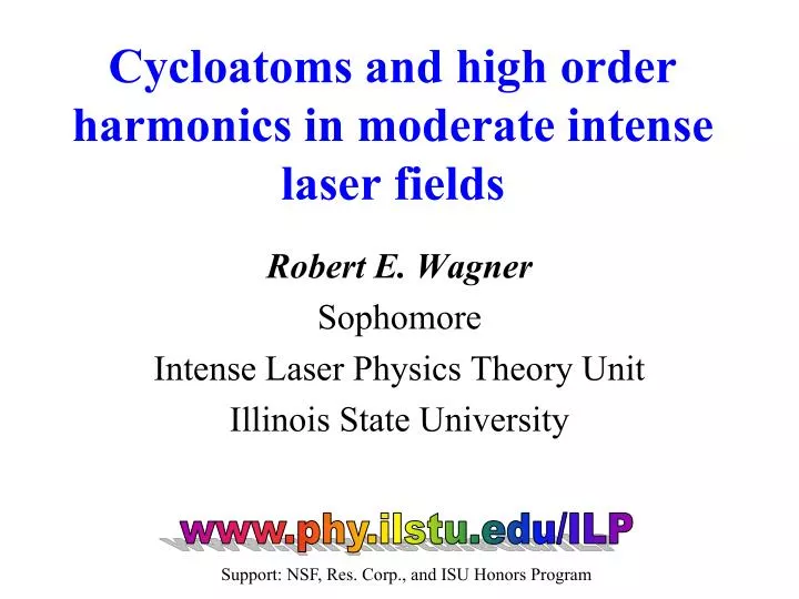 cycloatoms and high order harmonics in moderate intense laser fields