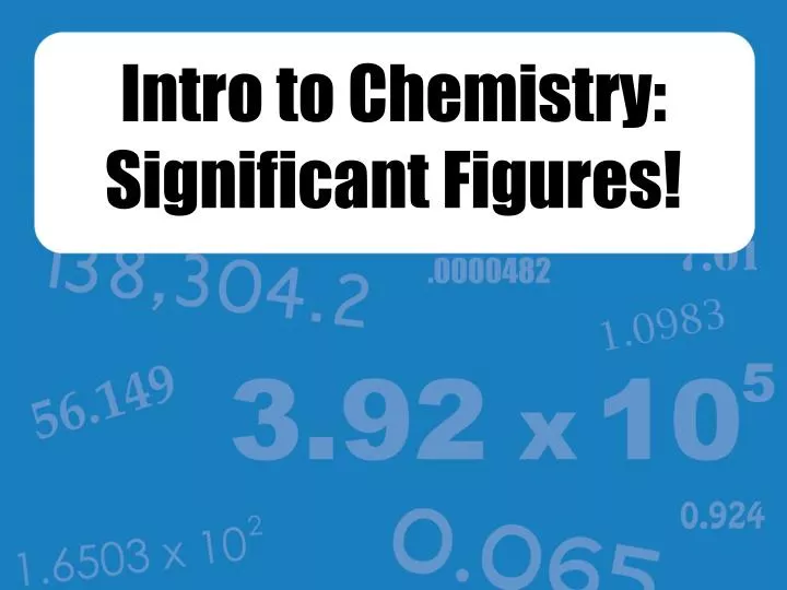 intro to chemistry significant figures
