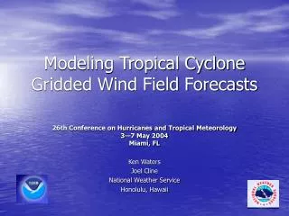 Modeling Tropical Cyclone Gridded Wind Field Forecasts