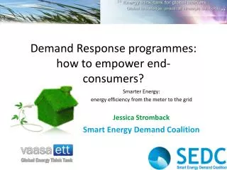 Demand Response programmes: how to empower end- consumers?