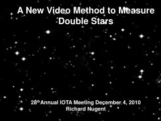 A New Video Method to Measure Double Stars