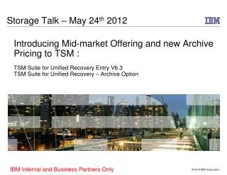 Storage Talk – May 24 th 2012