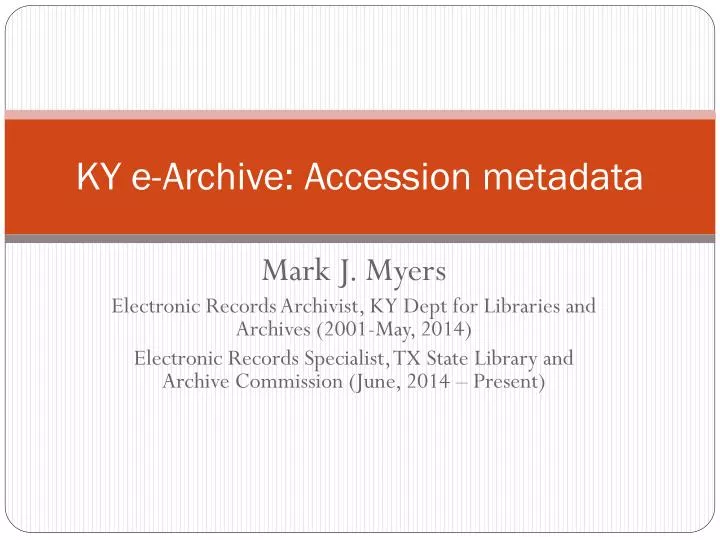ky e archive accession metadata