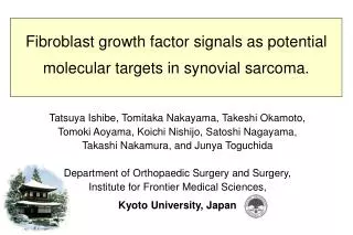Fibroblast growth factor signals as potential molecular targets in synovial sarcoma.