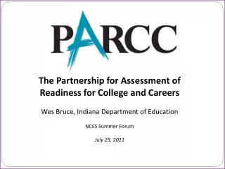 The Partnership for Assessment of Readiness for College and Careers