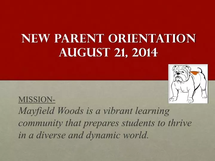 new parent orientation august 21 2014