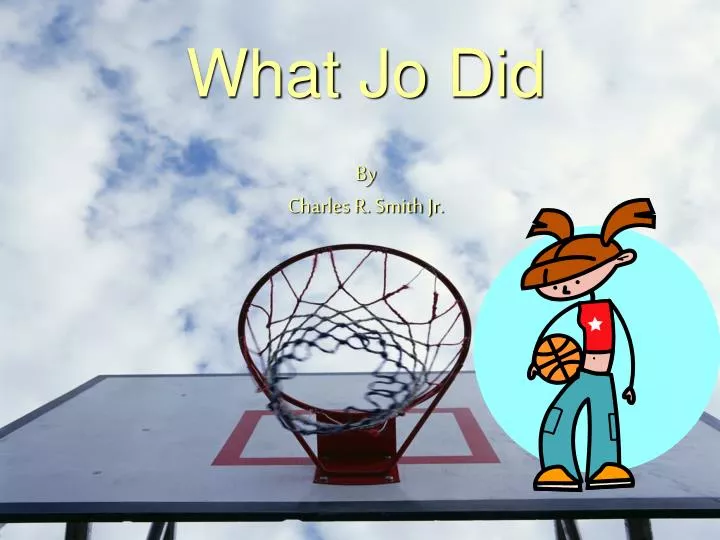 what jo did by charles r smith jr