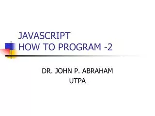 JAVASCRIPT HOW TO PROGRAM -2