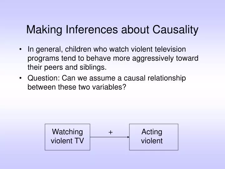 making inferences about causality