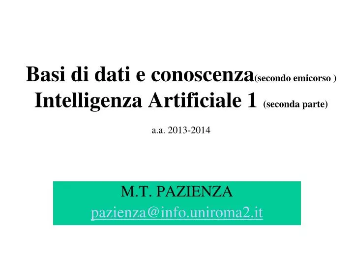 basi di dati e conoscenza secondo emicorso intelligenza artificiale 1 seconda parte a a 2013 2014
