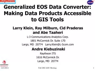 Generalized EOS Data Converter: Making Data Products Accessible to GIS Tools