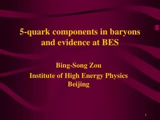 5-quark components in baryons and evidence at BES