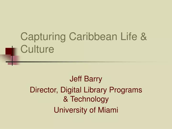 capturing caribbean life culture
