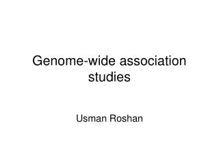 Genome-wide association studies