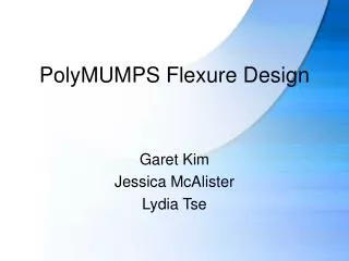 PolyMUMPS Flexure Design