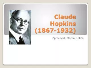 Claude Hopkins (1867-1932)