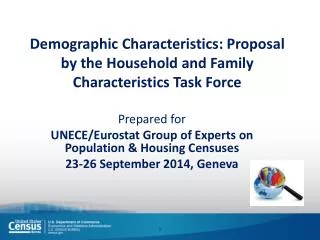 Demographic Characteristics: Proposal by the Household and Family Characteristics Task Force