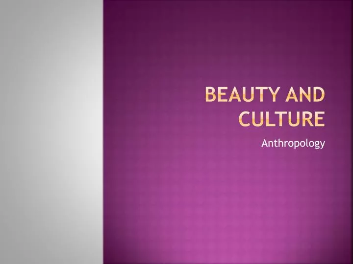 beauty and culture