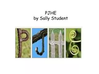PJHE by Sally Student