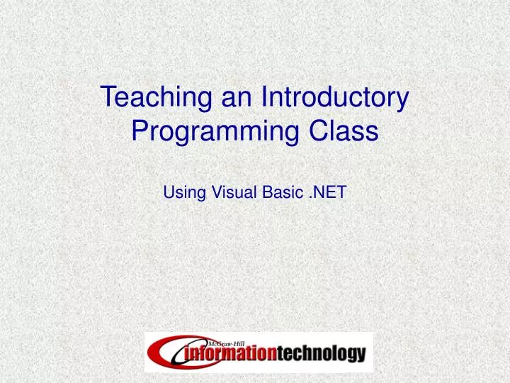 teaching an introductory programming class