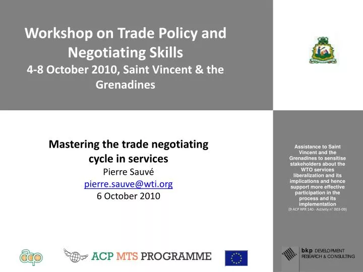 workshop on trade policy and negotiating skills 4 8 october 2010 saint vincent the grenadines