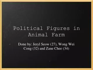 Political Figures in Animal Farm