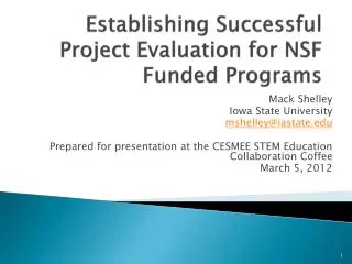 Establishing Successful Project Evaluation for NSF Funded Programs